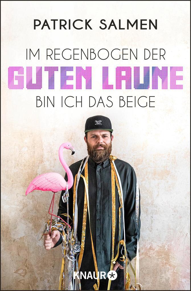 Regenbogen Der Guten Laune Ich Das Beige | Patrick Salmen | 2022