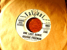 George Freeman-Valiant Promo 45-One Last Dance-Disc is M-