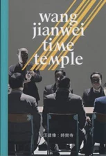 Wang Jianwei: Time Temple, Hui, Wang,Shiming, Gao,Berghuis, Thomas, Very Good Bo