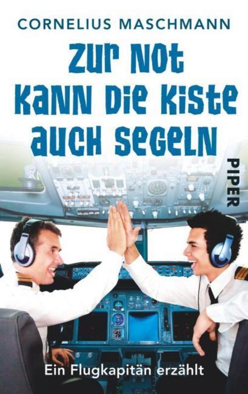 Thumbnail - Cornelius Maschmann / Zur Not Kann Die Kiste Auch Segeln /