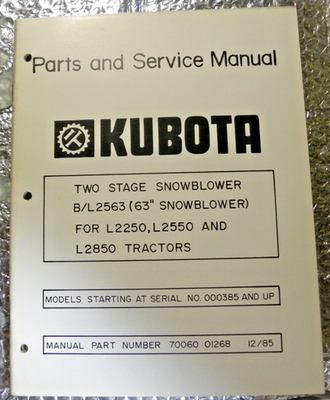 #ad Kubota Parts amp; Service Manual 2 Stage Snow blower B L2563 For Tract L2250 L2850 $19.95