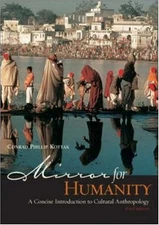 Mirror for Humanity : A Concise Introduction to Cultural Anthropo