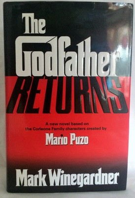 The Godfather Returns - Winegardner, Mark - Good - See condition notes