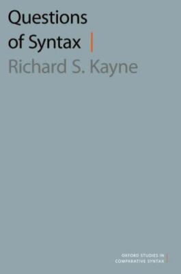 Questions of Syntax (Oxford Studies in Comparative Syntax), Kayne, Richard S., G