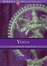 Yoga: The Greater Tradition by Frawley, David