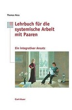 Lehrbuch für systemische Arbeit mit Paaren: Ein int... | Buch | Zustand sehr gut