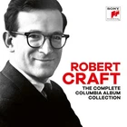 Robert Craft – The Complete Columbia Album Collection