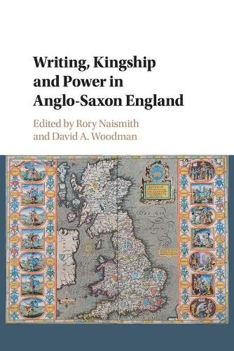 Writing, Kingship and Power in Anglo-Saxon England - Image 4
