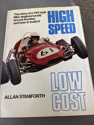 High Speed Low Cost by Allan Staniforth Good Hardcover 1969 1st Edition London