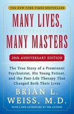 Many Lives, Many Masters: The True Story of a Prominent Psychiatris - ACCEPTABLE