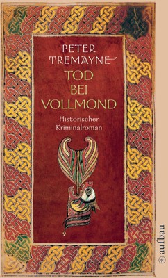 Peter Tremayne | Tod bei Vollmond | Taschenbuch | Deutsch (2005) | 392 S.