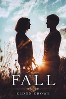 Fall Eldon Crowe Taschenbuch Kartoniert / Broschiert Englisch 2016 Westbow Press