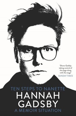 Ten Steps to Nanette | Hannah Gadsby | englisch