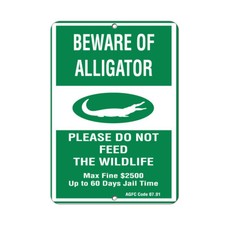 Vertical Metal Sign Multiple Sizes Beware Alligator Feed Wildlife 2500 till 60