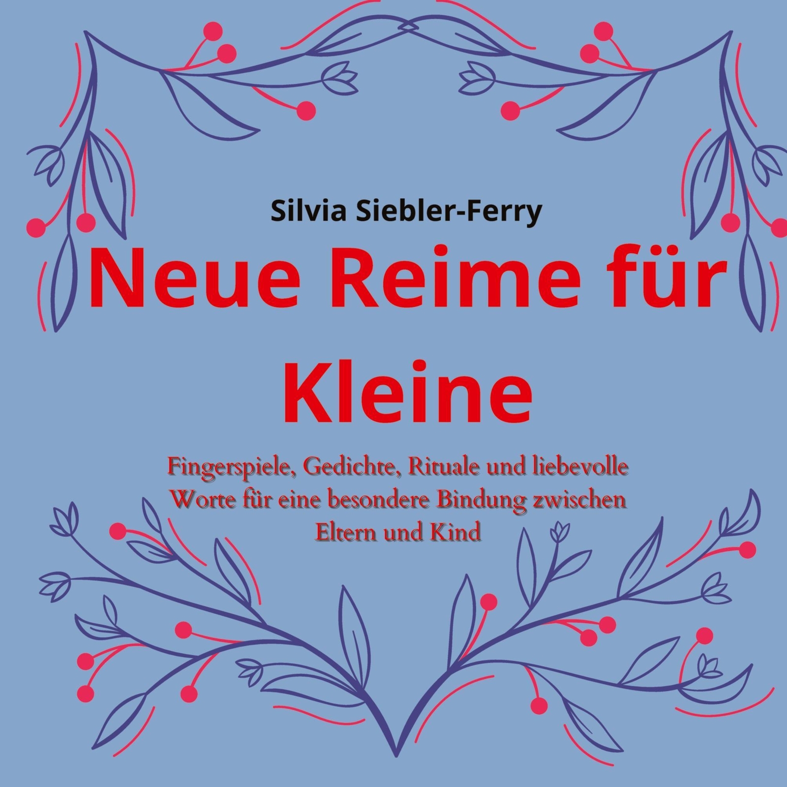 Thumbnail - Neue Reime Für Kleine, Alltägliche Situationen Durch Liebevolle Worte