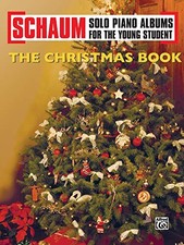 SCHAUM SOLO PIANO ALBUM: THE CHRISTMAS BOOK SCHAUM SOLO By John W. Schaum NEW 