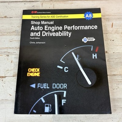 Training Series ASE Certification A8 Auto Engine Performance Driveability 4th Ed
