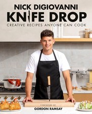 			Knife Drop: Creative Recipes Anyone Can Cook.by DiGiovanni, Ramsay New**		
