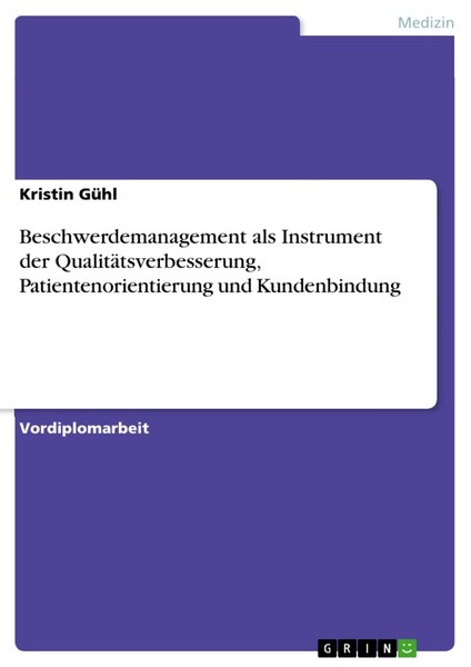 Beschwerdemanagement Als Instrument Der QualitäTsverbesserung, Patientenorientie-image
