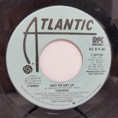 Change Got To Get Up promo 7'' 45rpm M- Vinyl 80's Record 45