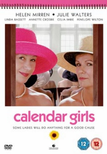 Calendar Girls - Sealed NEW DVD - Julie Walters