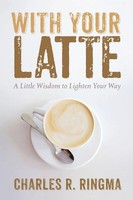 Charles R. Ringma | With Your Latte | Taschenbuch | Englisch (2020)