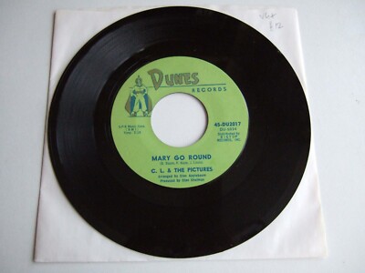 C. L. & The Pictures - Mary Go Round / Afraid - Dunes Records - Vinyl 7'' 45 RPM