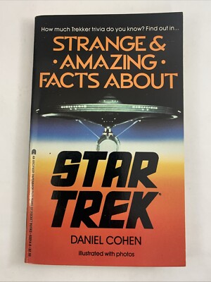 Strange and Amazing Facts about STAR TREK Daniel Cohen Vintage Paperback