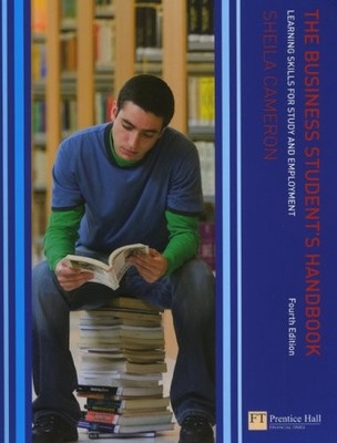 The Business Student's Handbook: Skills for Study and Employment