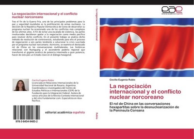 La negociación internacional y el conflicto nuclear norcoreano Cecilia Eugenia R