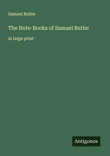 Samuel Butler | The Note-Books Of Samuel Butler | Taschenbuch | Englisch (2025)-image
