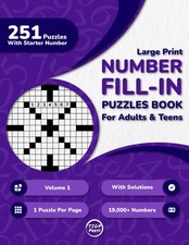Number Fill In Puzzles Book for Adults: 250 Large Print Number Fill-Ins Puzzles