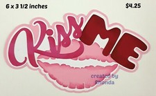 KISS ME TITLE VALENTINE'S DAY scrapbook premade paper piecing die cut Rhonda