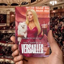 The Queen of Versailles - Sherie Rene Scott Musical Magnet