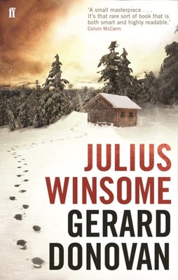 Julius Winsome by Gerard Donovan PAPERBACK 9780571235377