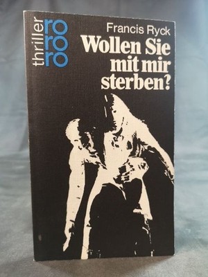 Wollen Sie mit mir sterben? [NEUBUCH].