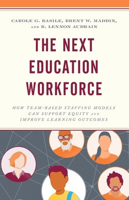 Carole G. Basile (u. a.) | The Next Education Workforce | Taschenbuch | Englisch