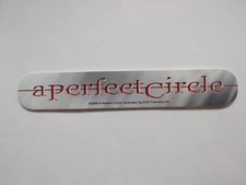 A Perfect Circle Logo Sticker 6.75" x 1" - 2000 C&D Visionary - Metallic Look