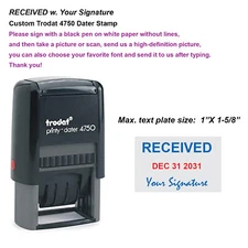 Received w. by one Line or your signature Date Stamp 4750 Self Inking Stamp