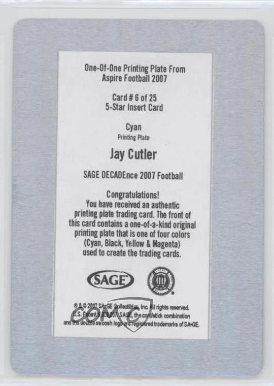 2006 SAGE Aspire 5 Star Printing Plate Cyan 1/1 Jay Cutler #FS-6 Rookie RC 2b2 - Image 2 of 3