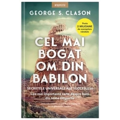 Cel mai bogat om din Babilon (Romanian Edition) by George S Clason (paperback)