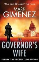 Mark Gimenez | The Governor's Wife | Taschenbuch | Englisch (2013) | 541 S.