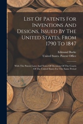 United States. Paten - List Of Patents For Inventions And Designs Iss - X555z