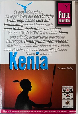 Reise Know-how - Kenia - Hartmut Fiebig - 2. aktualisierte Auflage 2004