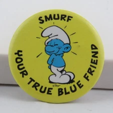 Vintage Smurf Pin - Smurf Your True Blue Friend - Celluloid Pin 
