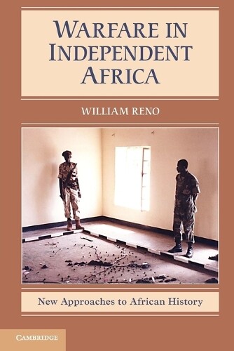 Thumbnail - William Reno Warfare In Independent Africa (taschenbuch) (us Import)