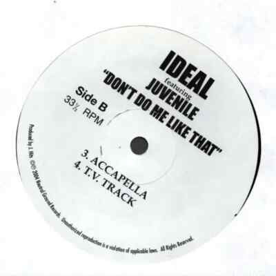 Ideal Dont Do Me Like That feat. Juvenile Vinyl Single 12inch Neutral Ground