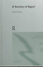 Society of Signs?, Hardcover by Harris, David, Brand New, Free shipping in th...