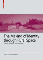 The Making Of Identity Through Rural Space | Vera Egbers (U. A.) | Englisch