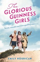 The Glorious Guinness Girls | Emily Hourican | Englisch | Taschenbuch | 2021